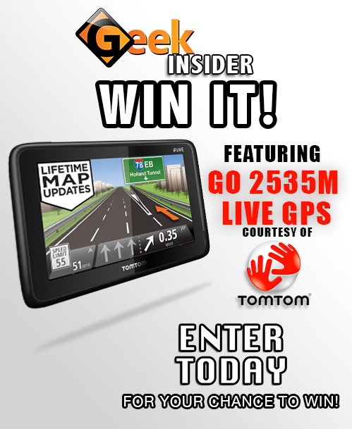 Geek insider, geekinsider, geekinsider. Com,, win it! Tomtom go 2535m live gps giveaway! , contests