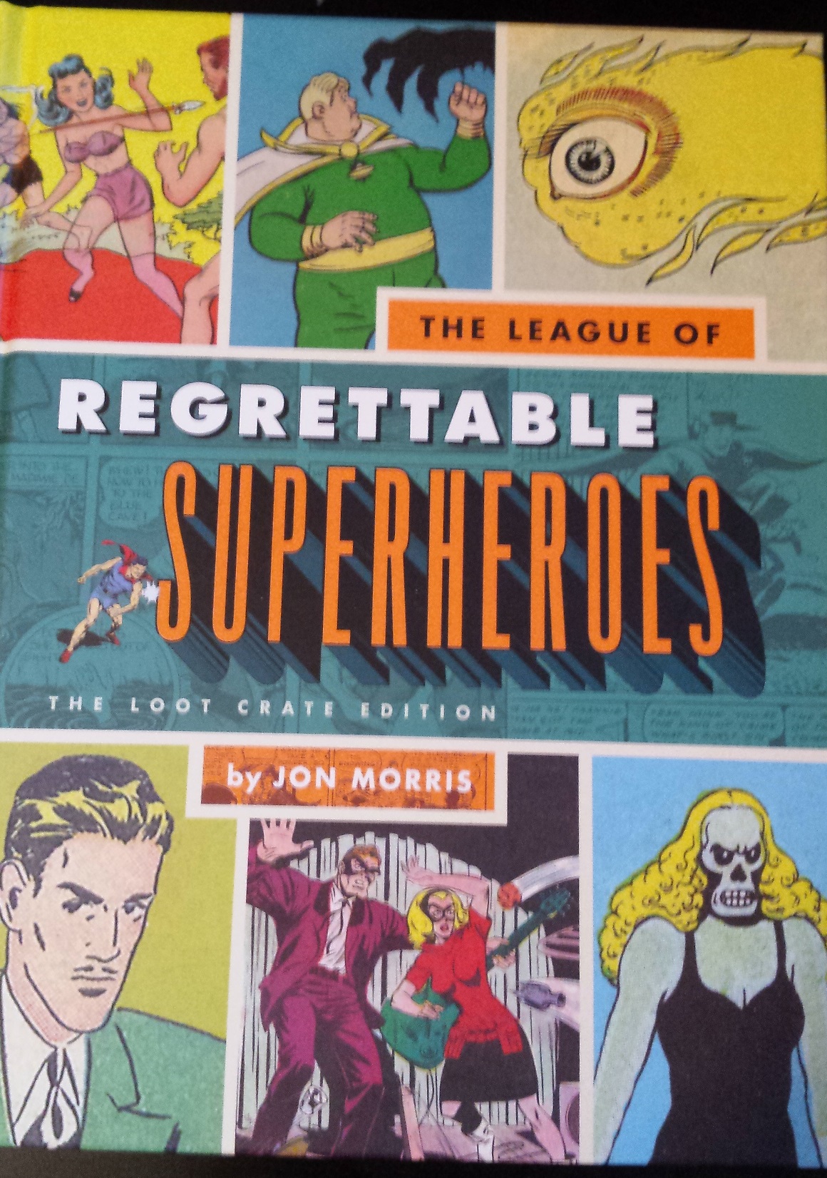 Loot crate! The league of regrettable superheroes