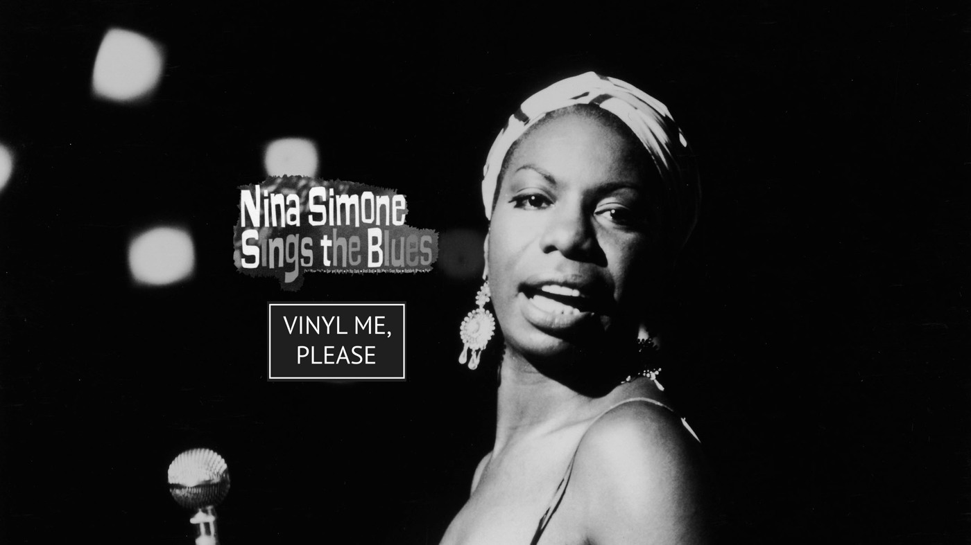 Vinyl me, please december edition: ‘nina simone sings the blues’