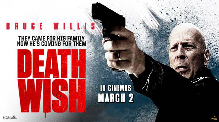 Death wish 2018 movie blockbuster