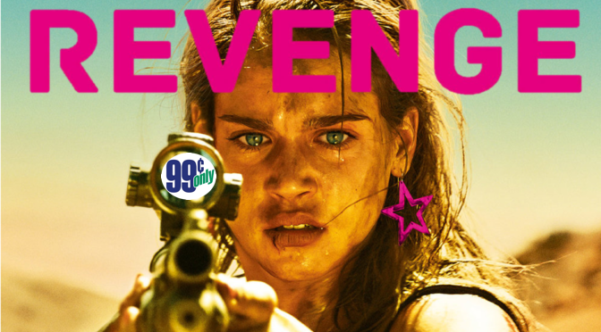 The itunes $0. 99 movie of the week: ‘revenge’