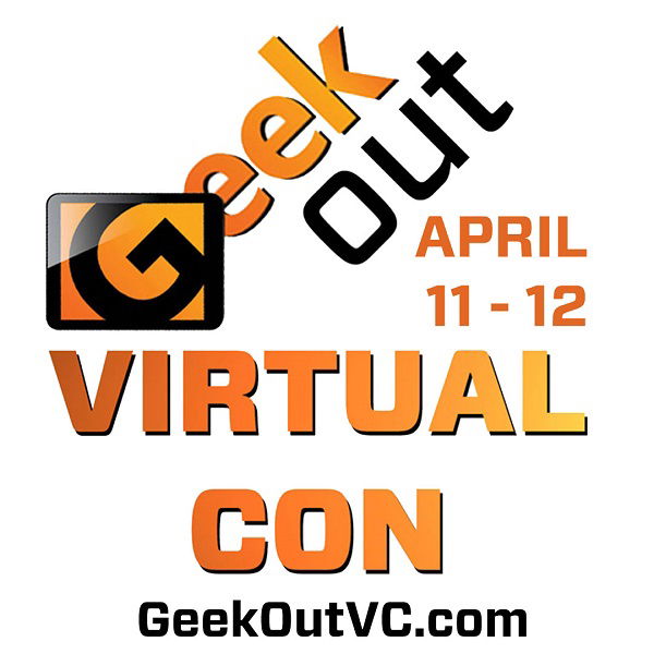 Geek insider geek out virtual con hosts 7 Geek out virtual con 2020