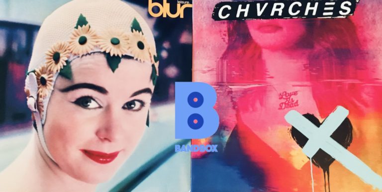 Bandbox unboxed vol. 10 – blur + chvrches