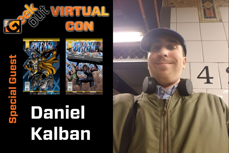 Meet daniel kalban, american dreams comic | geek out virtual con 2020
