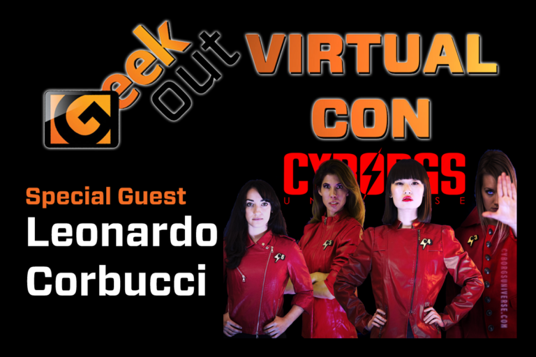 Meet leonardo corbucci, creator of cyborgs universe | geek out virtual con 2020