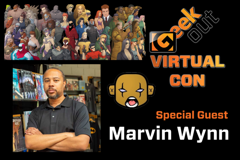 Meet marvin wynn, creator of the edge | geek out virtual con 2020