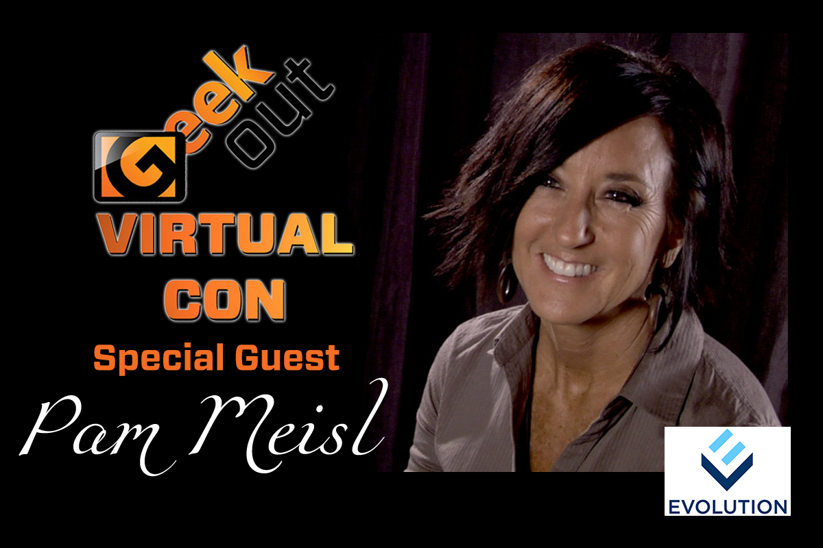 Pam meisl of evolution partners s coming to geek out virtual con 2020